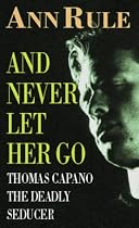 And Never Let Her Go