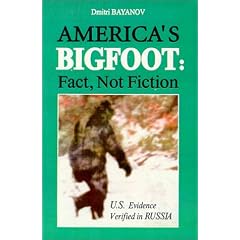 America's Bigfoot : Fact, Not Fiction