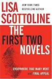 Lisa Scottoline: The First Two Novels : Everywhere That Mary Went and Final Appeal