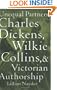 Unequal Partners: Charles Dickens, Wilkie Collins, and Victorian Authorship