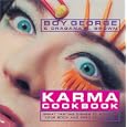 Karma Cookbook: Great Tasting Dishes to Nourish Your Body and Feed Your Soul