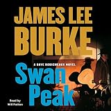 Swan Peak: A Dave Robicheaux Novel