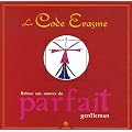 Le Code Erasme : Retour aux sources du parfait gentleman