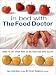 Book In Bed With The Food Doctor: How to Eat Your Way to Better Sex and Sleep