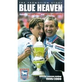Ipswich Town FC - Blue Heaven - The Promotional Story [VHS] [2000]