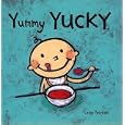 Yummy Yucky (Leslie Patricelli board books)