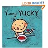 Yummy Yucky (Leslie Patricelli board books)