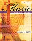 Workbook to accompany Music in Theory and Practice, Volume 2