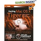 Click here to buy Hacking Mac OS X Tiger : Serious Hacks, Mods and Customizations by Scott Knaster.