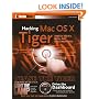 Hacking Mac OS X Tiger : Serious Hacks, Mods and Customizations