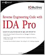 Reverse Engineering Code with IDA Pro