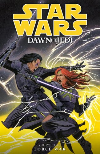 star wars dawn of the jedi volume 3 force war