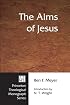 The Aims of Jesus (Princeton Theological Monograph Series, 48)