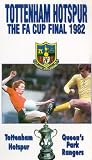FA Cup Final 1982 - Queens Park Rangers vs Tottenham Hotspur