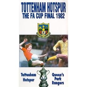 FA Cup Final 1982 - Queens Park Rangers vs Tottenham Hotspur [VHS]