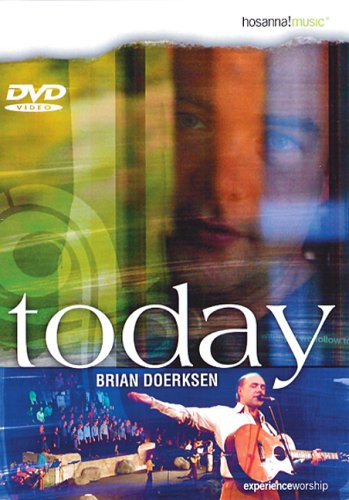 Brian Doerksen Today Brian Doerksen Today