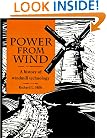 Power from Wind: A History of Windmill Technology