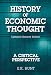 History of Economic Thought: A Critical Perspective