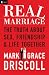 Real Marriage: The Truth about Sex, Friendship, and Life Together