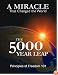 The 5000 Year Leap: A Miracle That Changed the World