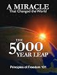 The 5000 Year Leap: A Miracle That Changed the World