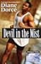 Devil in the Mist: A Biological Thriller