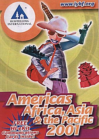 City Travel Guides Discounted  Books : Hostelling International 2002: Americas, Africa, Asia and the Pacific (Hostelling International: Americas, Africa, Asia and the Pacific, 2002)