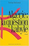 Alg�rie : La Question kabyle