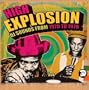 High Explosion: DJ Sounds from 1970-1976