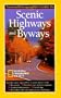 National Geographic Guide To Scenic Highways And Byways