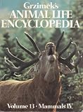 Grzimek's Animal Life Encyclopedia : Volume 13 - Mammals IV