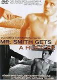 Mr. Smith Gets a Hustler