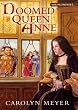 Doomed Queen Anne:  A Young Royals Book