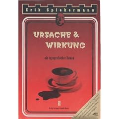 Ursache & Wirkung, ein typografischer Roman