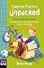 Famous Prayers Unpacked: 26 Five-minute Stories Exploring the Lord's Prayer and the Prayer of St.Francis