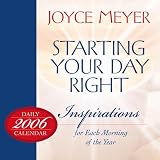 Starting Your Day Right 2006 Daily Calendar: Inspirations for Each Morning of the Year