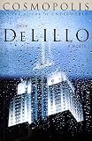 Cosmopolis: A Novel