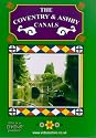 The Coventry And Ashby Canals [DVD]