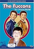 The Fuccons, Vol. 2: It's a Fuccon World!