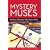 Mystery Muses: 100 Classics That Inspire Today's Mystery Writers