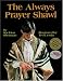 The Always Prayer Shawl (Reading Rainbow Books)