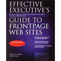 Effective Executive's Guide to Frontpage Web Sites (Effective Executive's Guides)