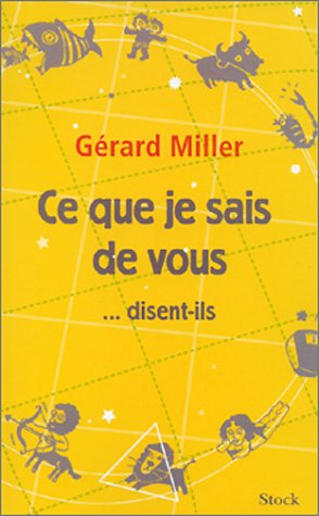 Ce que je sais de vous...disent-ils
