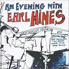 An Evening with Earl Hines by  Earl Hines 