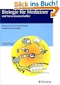 Biologie f�r Mediziner und Naturwissenschaftler