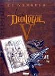 Le D�calogue, tome 5 : Le Vengeur