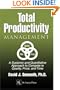 Total Productivity Management (TPmgt): A Systemic and Quantitative Approach to Compete in Quality, Price and Time