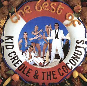 Kid Creole & the Coconuts - The Best Of - Zortam Music