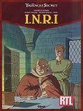 INRI Le Triangle Secret, Tome 2 : La Liste rouge par Didier Convard INRI Le Triangle Secret, Tome 2 : La Liste rouge par Convard