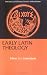 Early Latin Theology (Library of Christian Classics)